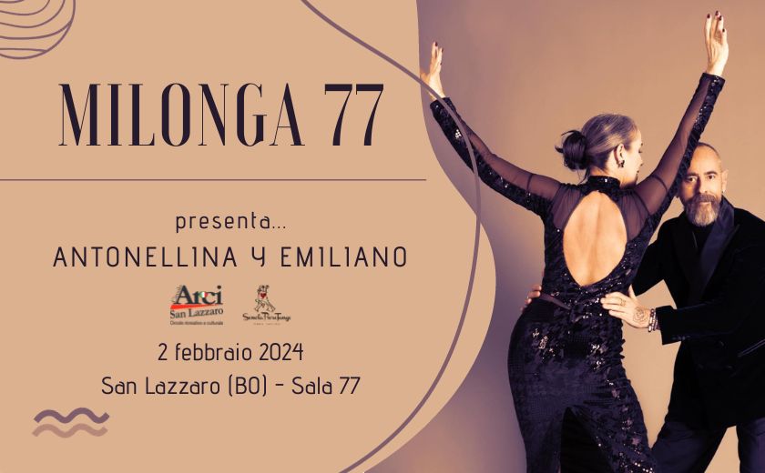 Antonellina y Emiliano – Milonga 77 - Scuola PuroTango