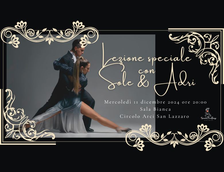 Lezione speciale con Sole & Adri - Scuola PuroTango