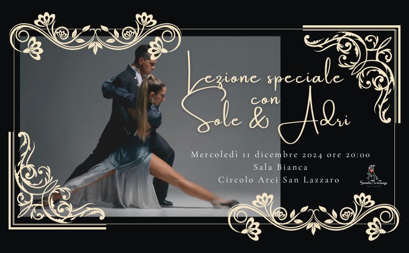 Lezione speciale con Sole & Adri - Scuola PuroTango