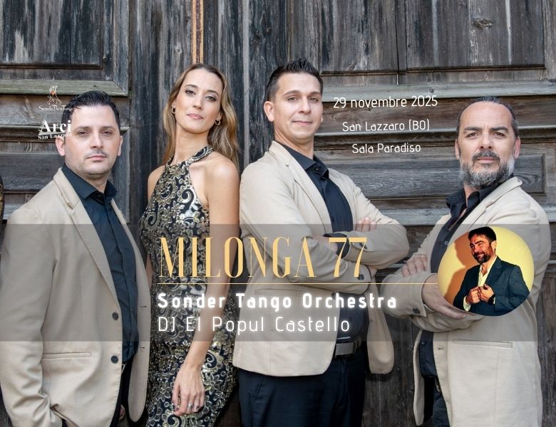 Inaugurazione Milonga 77 – Sonder Tango Orchestra - Scuola PuroTango